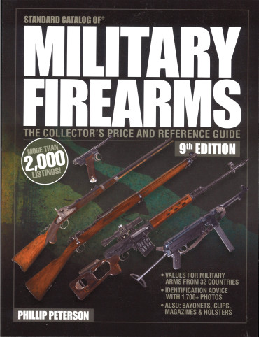 GUN DIGEST STANDARD CATALOG OF MILITARY FIREARMS : the collector's price and reference guide, 9th edition
