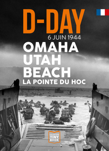 D-DAY - 6 juin 1944 - Omaha, Utah Beach, La pointe du Hoc