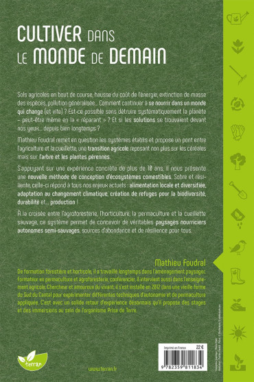 Cultiver dans le monde de demain  - Manifeste pour une agriculture de cueillette