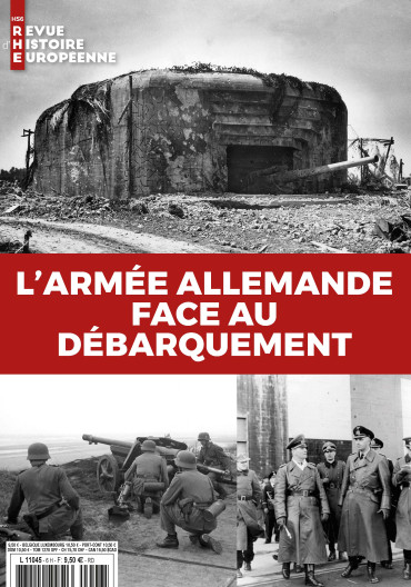 HS RHE N°6 - L'ARMEE ALLEMANDE FACE AU DEBARQUEMENT