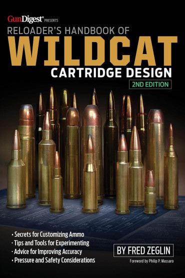 Reloader's Handbook of Wildcat Cartridge Design, 2nd Edition