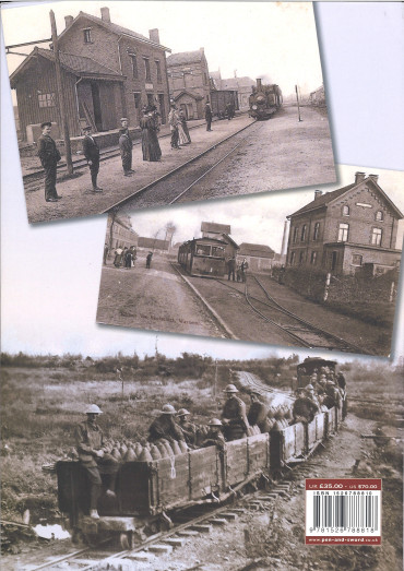 Narrow Gauge in the Ypres Sector : Before, During and After the First World War