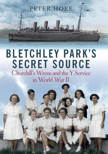 Bletchley Park's Secret Source : Churchill's Wrens and the Y Service in World War II