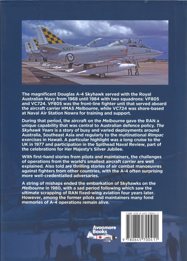 The Skyhawk Years : The A-4 Skyhawk in Australian Service 1968-1984