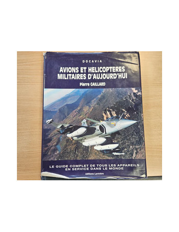 Avions et Hélicoptères militaires d'aujourd'hui- OCCASION