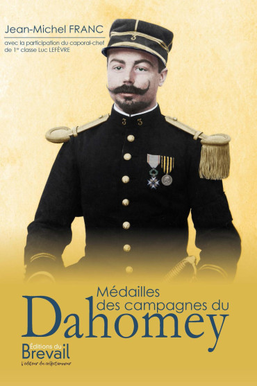 Médailles des campagnes du Dahomey