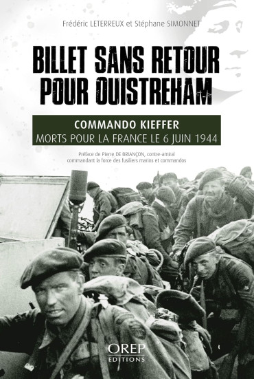 Billet sans retour pour Ouistreham : Commando Kieffer, morts pour la France le 6 juin 1944
