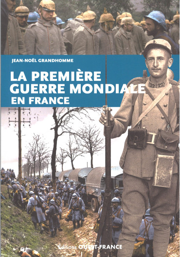 La Première Guerre mondiale en France