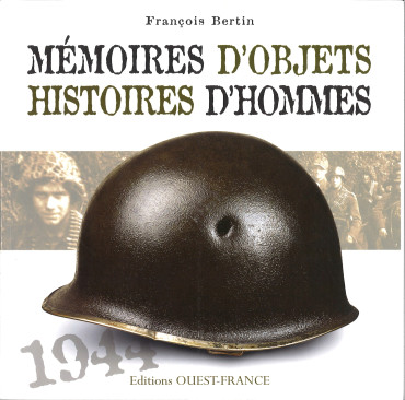 MEMOIRES D'OBJETS, HISTOIRES D'HOMMES