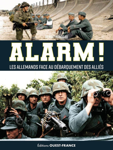 ALARM ! Les allemands face au débarquement des alliés