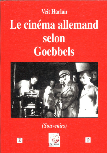 Le cinéma allemand selon Goebbels