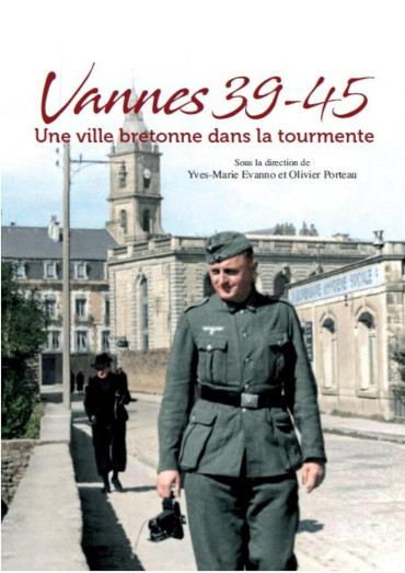 Vannes 39-45 : Une ville bretonne dans la tourmente