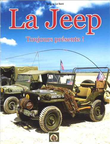 La Jeep. Toujours présente !