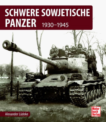 Schwere sowjetische Panzer 1930 - 1945