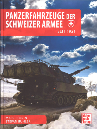 Panzerfahrzeuge der Schweizer Armee seit 1921