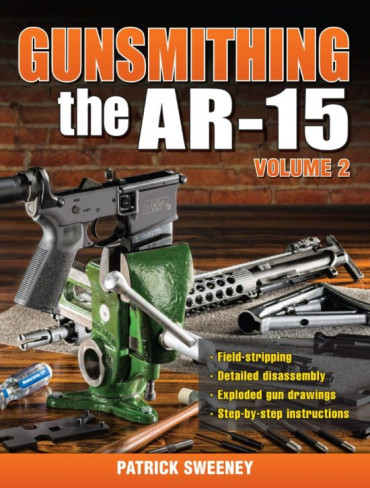 Gunsmithing the AR-15, Vol. 2