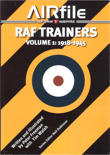 RAF trainers Volume 1 : 1918 - 1945