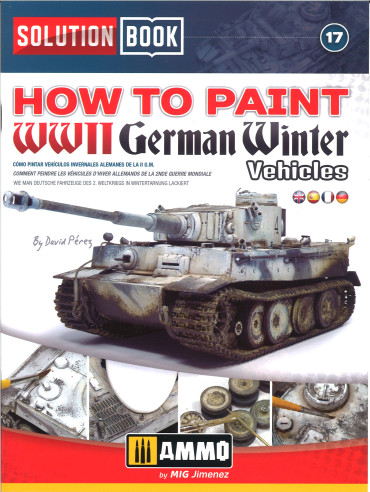 How to Paint WWII German Winter Vehicles - Solution book 17
