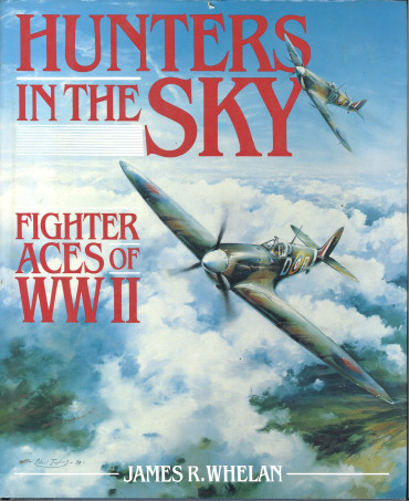 Hunters in the Sky : Fighter Aces of World War Two - OCCASION