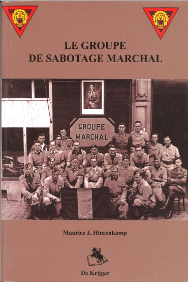 Le groupe de sabotage Marchal Belgique 1939-1945