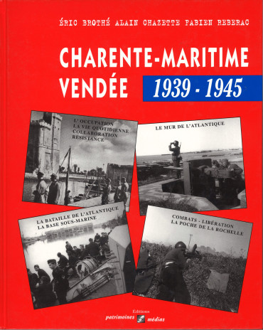 Charente-Maritime Vendée 1939-45