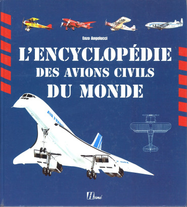 L'Encyclopédie des avions civils du monde - OCCASION