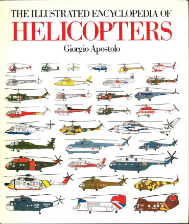 The Illustrated Encyclopedia of Helicopters - OCCASION