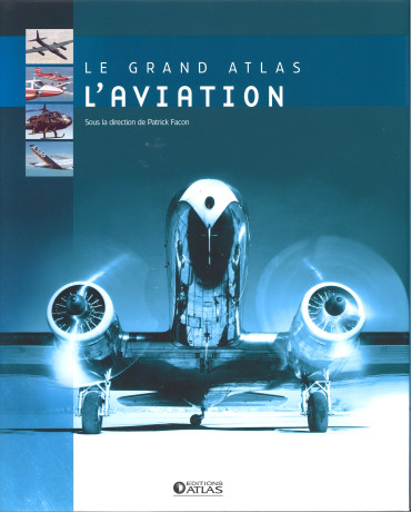 Le Grand Atlas de l'Aviation - OCCASION