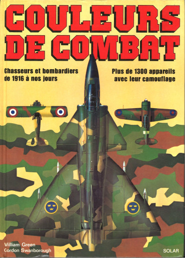 Couleurs de combat : chasseurs et bombardiers de 1916 a nos jours - OCCASION