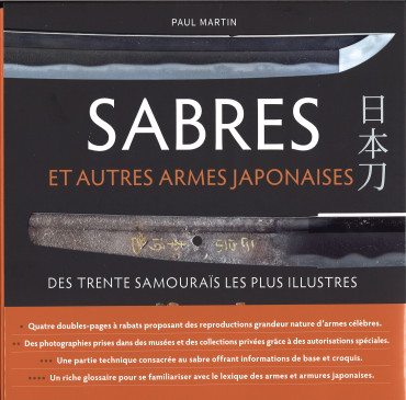 Sabres et autres armes japonaises - Des trente samouraïs les plus illustres