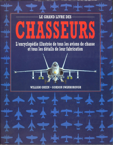 Le grand livre des Chasseurs - OCCASION