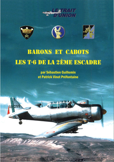 Barons et Cabots, les T-6 de la 2ème Escadre