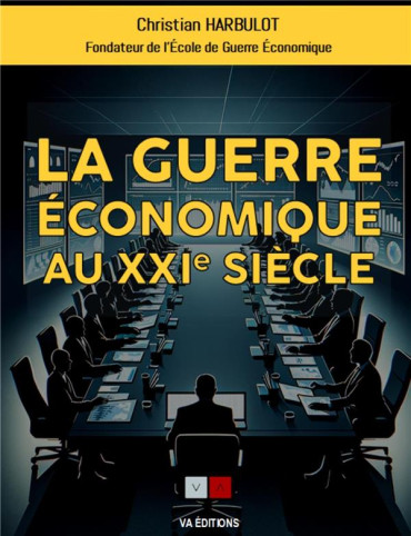 Les nouvelles guerres économiques