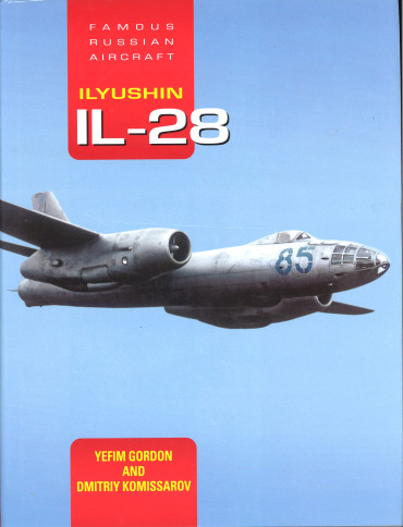 Ilyushin IL-28 : Famous Russian Aircraft - OCCASION
