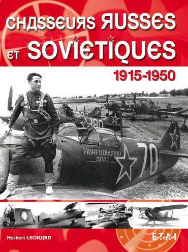 Chasseurs russes et soviétiques 1915-1950 par Herbert Léonard