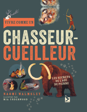 VIVRE COMME UN CHASSEUR-CUEILLEUR
