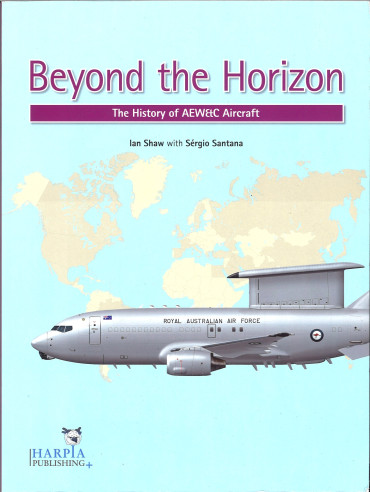 Beyond the horizon : the history of AEW&C Aircraft - OCCASION