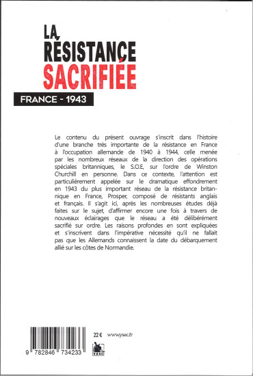 La Résistance sacrifiée en France 1943 : La fin justifie tous les moyens