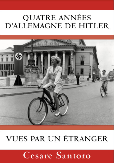 Quatre années d’Allemagne de Hitler vues par un étranger