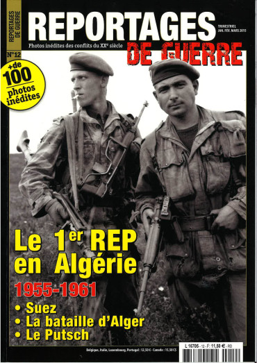 REPORTAGES DE GUERRE N°12 - 1er REP en Algérie