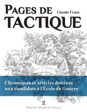 Pages de tactique : chroniques et articles destinés aux candidats à l'école de guerre