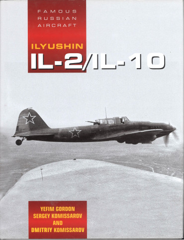 Ilyushin IL-2/IL-10 - Famous Russian Aircraft