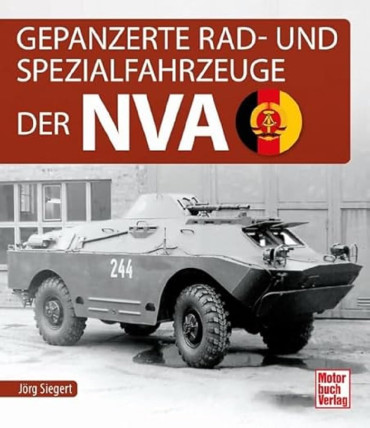 GEPANZERTE RAD UND SPEZIALFAHRZEUGE DER NVA