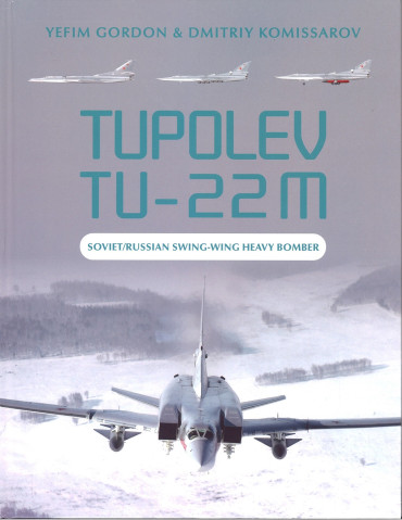Tupolev Tu-22M : Soviet/Russian Swing-Wing Heavy Bomber