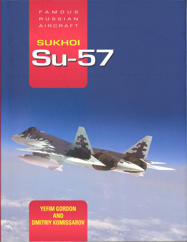 Sukhoi Su-57 : Famous Russian Aircraft