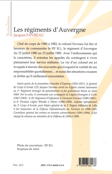 Les Régiments d'Auvergne : Chroniques du Colonel Commandant le 92e R.I. 1980-1982