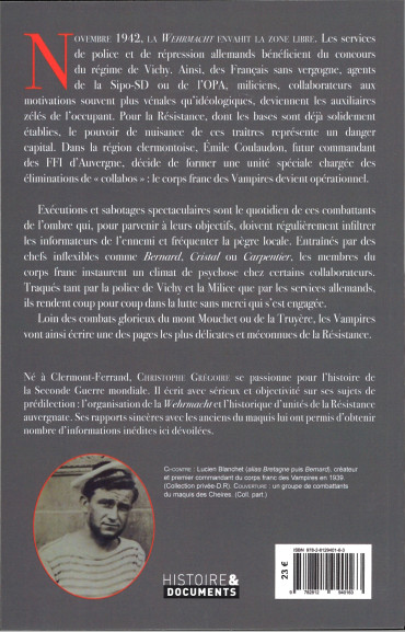 Les Vampires : Eliminations et sabotages - Résistance 1943-1945