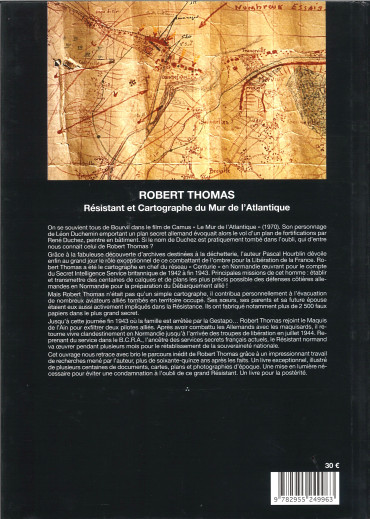 ROBERT THOMAS - RESISTANT ET CARTOGRAPHE DU MUR DE L'ATLANTIQUE