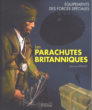 LES PARACHUTES BRITANNIQUES - EQUIPEMENTS DES FORCES SPECIALES
