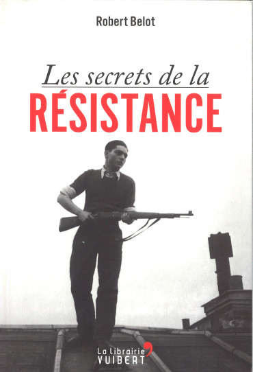 Les secrets de la Résistance